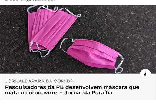  É verdade que grupo de pesquisas da Paraíba criou máscara que mata o coronavírus?