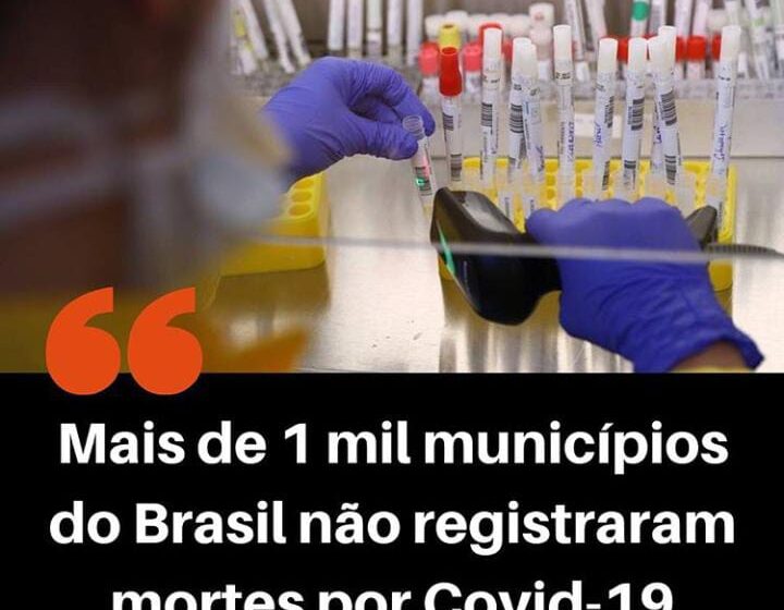 Mais de 1.000 municípios brasileiros não registraram mortes por covid-19