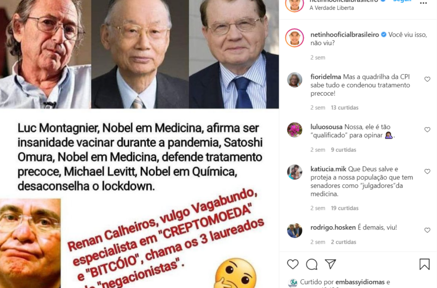  Publicação do cantor Netinho utiliza falas de vencedores do Nobel para descredibilizar medidas preventivas contra a COVID-19